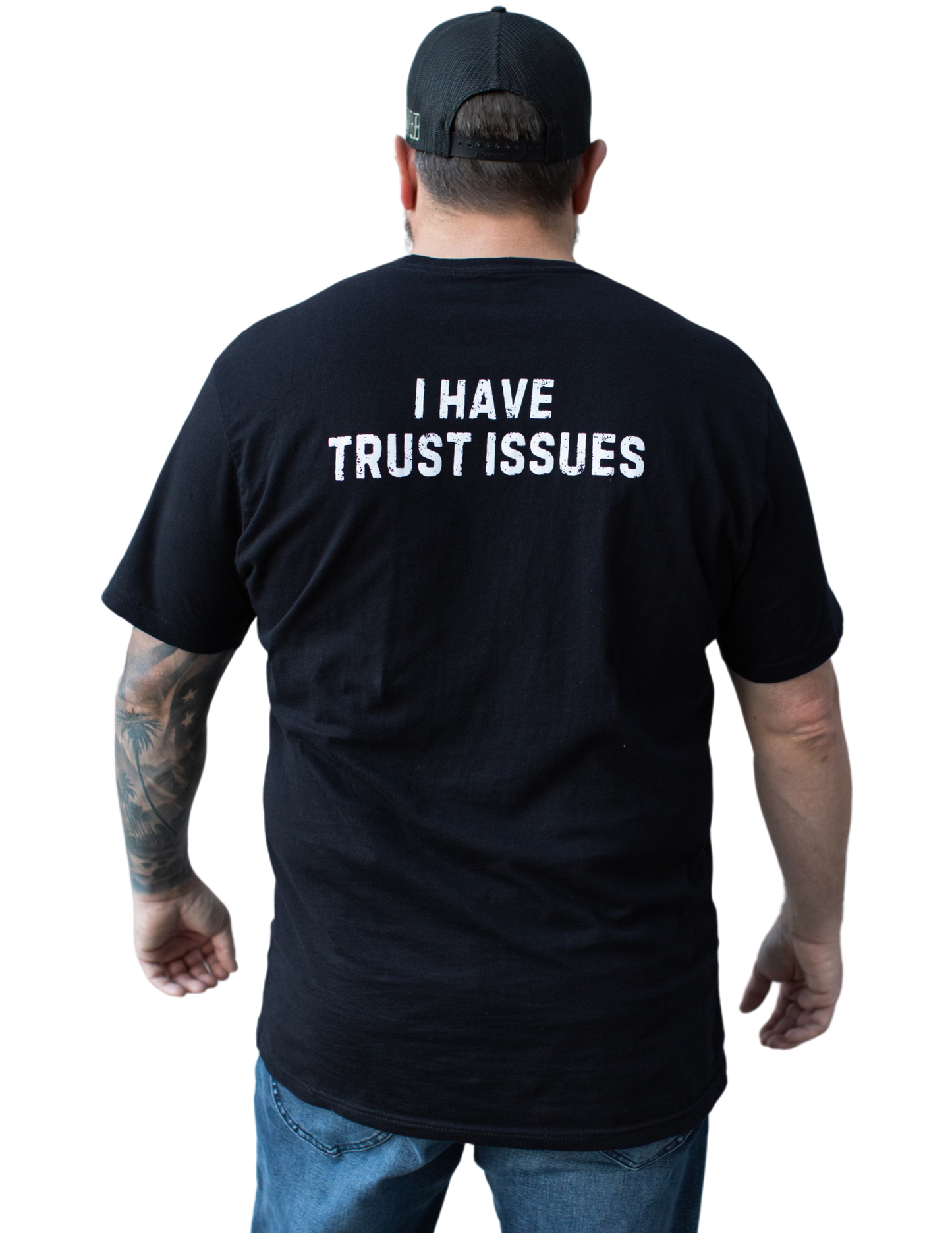 I HAVE TRUST ISSUES TEE